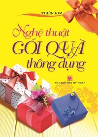 Nghệ thuật gói quà thông dụng