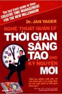 Nghệ Thuật Quản Lý Thời Gian Sáng Tạo Cho Kỷ Nguyên Mới