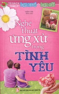 Nghệ Thuật Ứng Xử Trong Tình Yêu