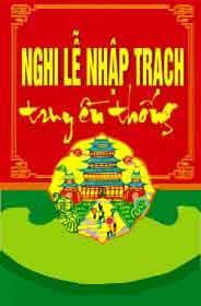 Nghi Lễ Nhập Trạch Truyền Thống