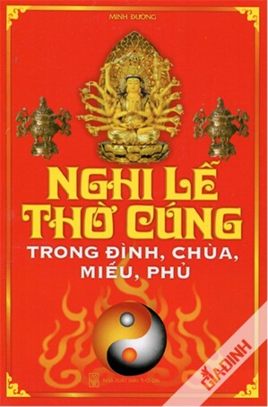 Nghi lễ thờ cúng trong Đình, Chùa, Miếu, Phủ