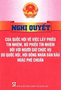 Nghị Quyết Của Quốc Hội Về Việc Lấy Phiếu