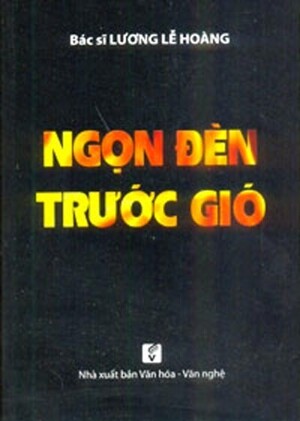 Ngọn Đèn Trước Gió - bác sĩ Lương Lễ Hoàng