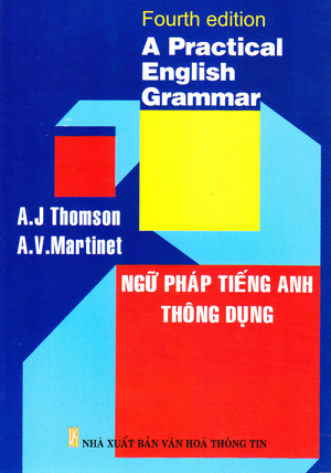 Ngữ pháp tiếng Anh thông dụng - A.J Thomson