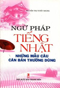 Ngữ Pháp Tiếng Nhật Những Mẫu Câu Căn Bản