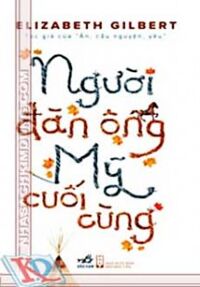 Người Đàn Ông Mỹ Cuối Cùng