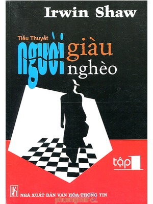 Người giàu người nghèo Tập 1 Tác giả: Irwin Shaw