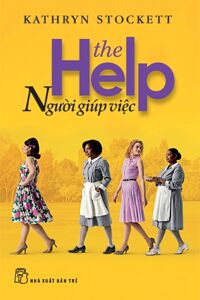 Người giúp việc - Kathryn Stockett