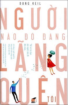 Người Nào Đó Đang Lãng Quên Tôi