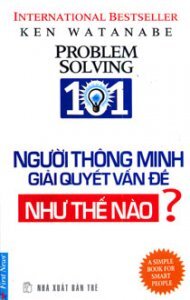 Người thông minh giải quyết vấn đề như thế nào? - Ken Wanatabe