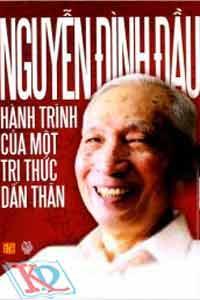 Nguyễn Đình Đầu - Hành Trình Của Một Tri Thức Dấn Thân