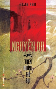 Nguyễn Du - Trên Đường Gió Bụi