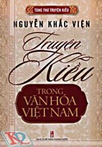 Nguyễn Khắc Viện - Truyện Kiều Trong Văn Hóa Việt Nam