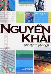 Nguyễn Khải - Tuyển Tập Truyện Ngắn