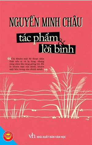 Nguyễn Minh Châu - Tác phẩm và lời bình - Nhiều tác giả