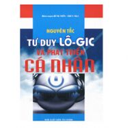 Nguyên tắc tư duy lô-gic và phát triển cá nhân