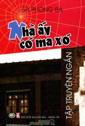 Nhà Ấy Có Ma Xó - Sa Phong Ba