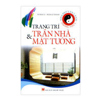 Nhà Đẹp Vận Lành - Trang Trí Trần Nhà & Mặt Tường