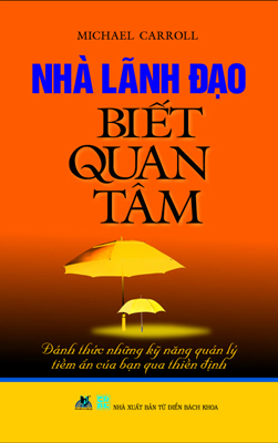 Nhà Lãnh Đạo Biết Quan Tâm