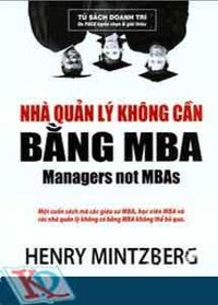 Nhà Quản Lý Không Cần Bằng MBA