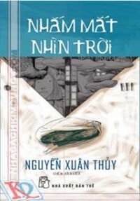 NHẮM MẮT NHÌN TRỜI: