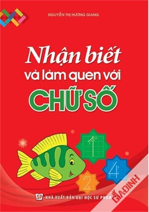 Nhận Biết Và Làm Quen Với Chữ Số