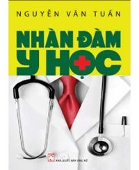 Nhàn đàm y học - Nguyễn Văn Tuấn