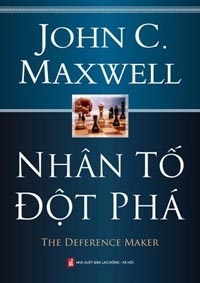 Nhân tố đột phá - John C. Maxwell