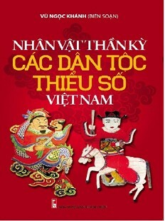 Nhân Vật Thần Kỳ Các Dân Tộc Thiểu Số Việt Nam