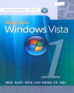 Nhập môn Windows Vista (Tập 1)