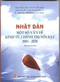 Nhật bản - Một số vấn đề kinh tế chính trị nổi bật 2001 - 2020