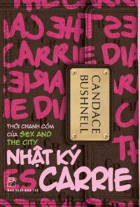 Nhật ký Carrie - Candace Bushnell