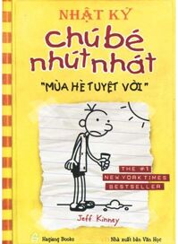 Nhật ký Chú bé nhút nhát - Mùa hè tuyệt vời - Jeff Kinney