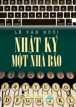 Nhật ký một nhà báo - Lê Văn Nuôi