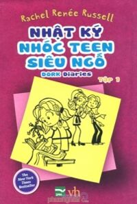 Nhật ký nhóc teen siêu ngố (T1) - Rachel Renée Russell