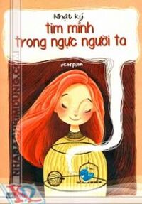 Nhật Ký Tim Mình Trong Ngực Người Ta