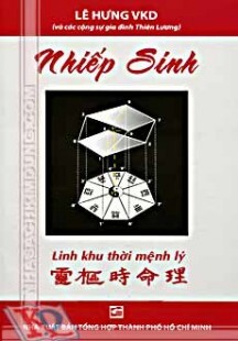 Nhiếp sinh - Linh khu thời mệnh lý - Lê Hưng VKD