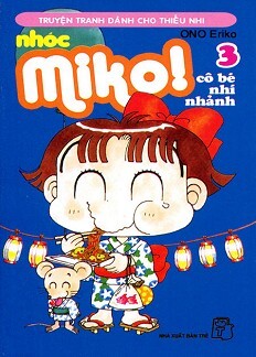 Nhóc Miko: Cô Bé Nhí Nhảnh - Tập 3