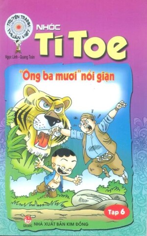 Nhóc Tí Toe - Tập 6: "Ông Ba Mươi" Nổi Giận