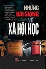 NHỮNG BÀI GIẢNG VỀ XÃ HỘI HỌC