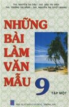 Những Bài Làm Văn Mẫu 9 (Tập 1)