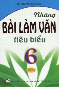 Những bài làm văn tiêu biểu 6