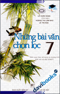 Những Bài Văn Chọn Lọc 7