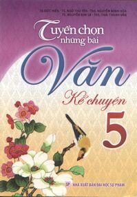 Những bài văn kể chuyện 5