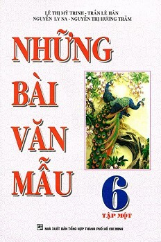 Những bài văn mẫu 6 Tập 1