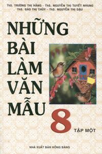 Những bài văn mẫu 8 tập 1