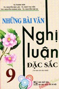 Những Bài Văn Nghị Luận Đặc Sắc 9