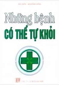 Những Bệnh Có Thể Tự Khỏi