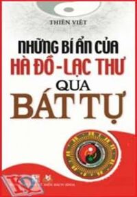 Những bí ẩn của Hà đồ Lạc thư qua Bát tự