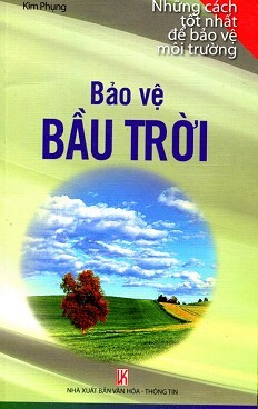 Những Cách Tốt Nhất Để Bảo Vệ Môi Trường - Bảo Vệ Bầu Trời